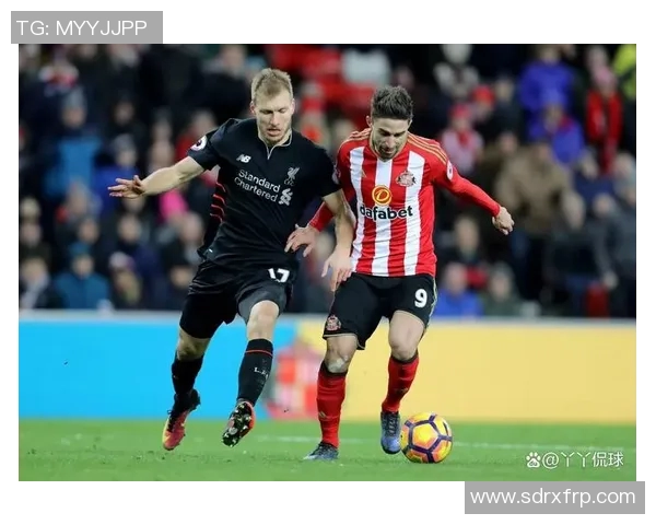 桑德兰主场迎战罗奇代尔期待重返胜利轨道的精彩对决