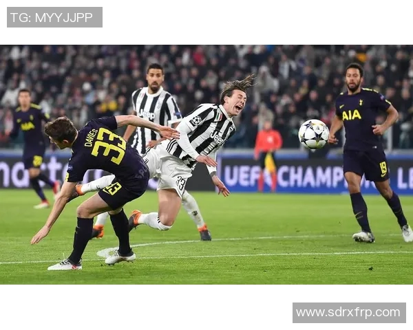 尤文图斯对阵热刺精彩比赛视频回顾与分析尽在这里