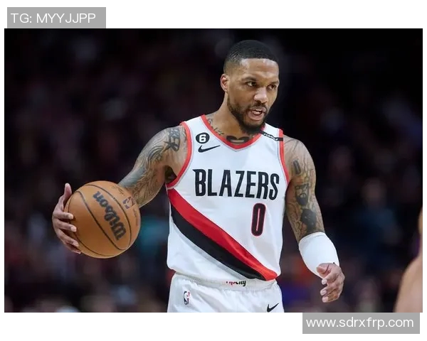 达米安利拉德:从波特兰的传奇到全明星赛场的闪耀之路