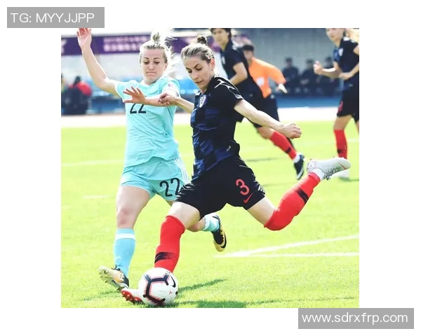 俄罗斯女足与中国女足激战成名之战精彩回顾与分析 俄罗斯女足与中国女足激战成名之战精彩回顾与分析