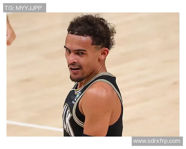 特雷杨如何在NBA赛场上展现领袖风范与超凡技巧
