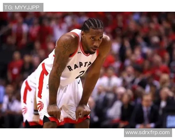 科怀伦纳德：从天赋异禀到冠军之路的传奇篮球生涯探秘